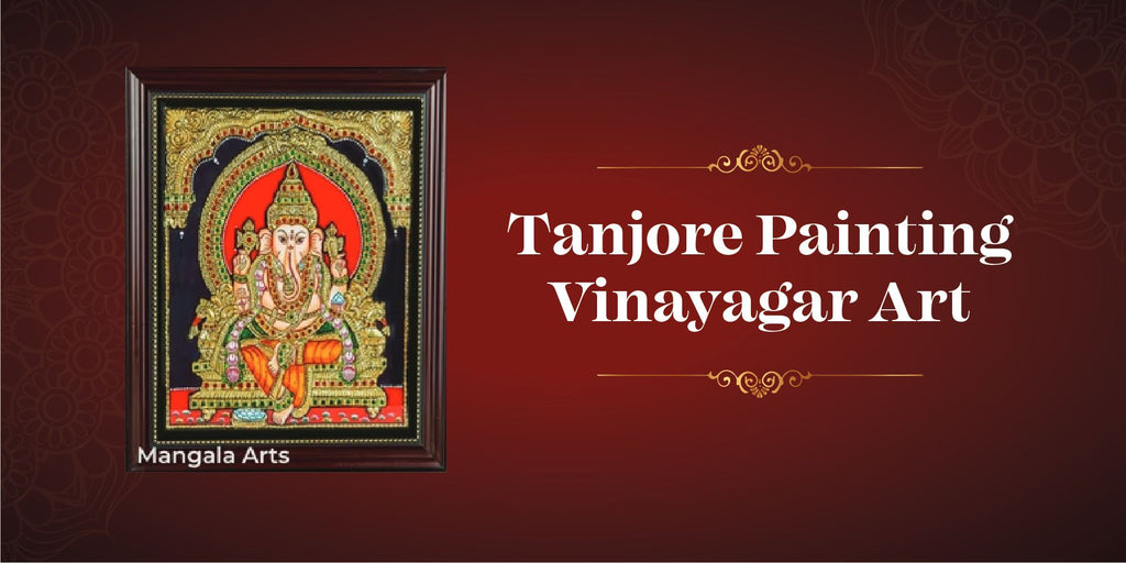 From Temples to Living Rooms: The Journey of Tanjore Painting Vinayagar Art