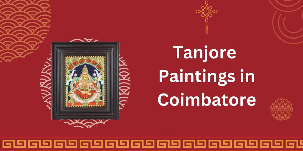 Discover a Cultural Tapestry Through the Lens of Tanjore Paintings in Coimbatore